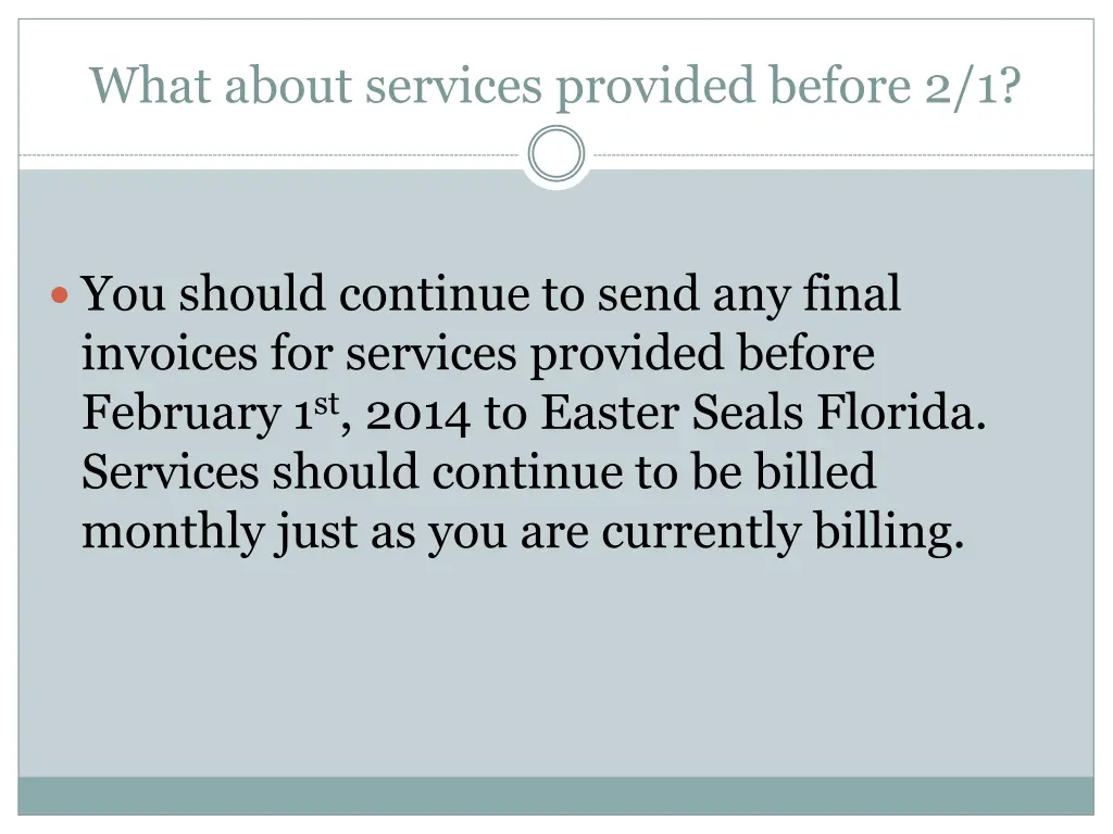 what about services provided before 2 1