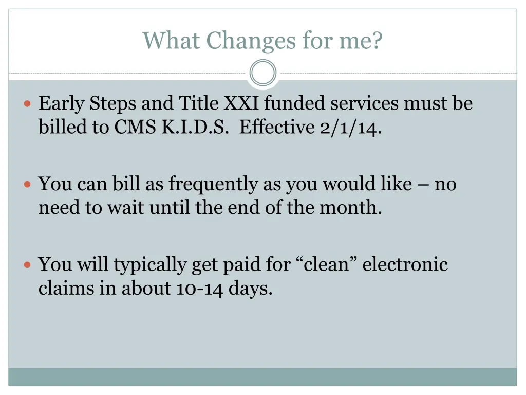 what changes for me