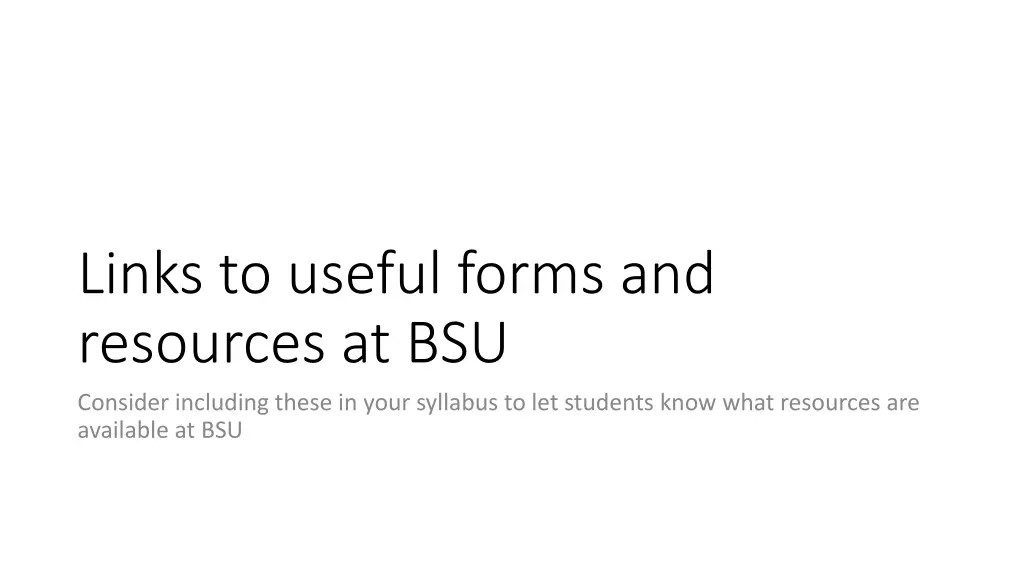 links to useful forms and resources