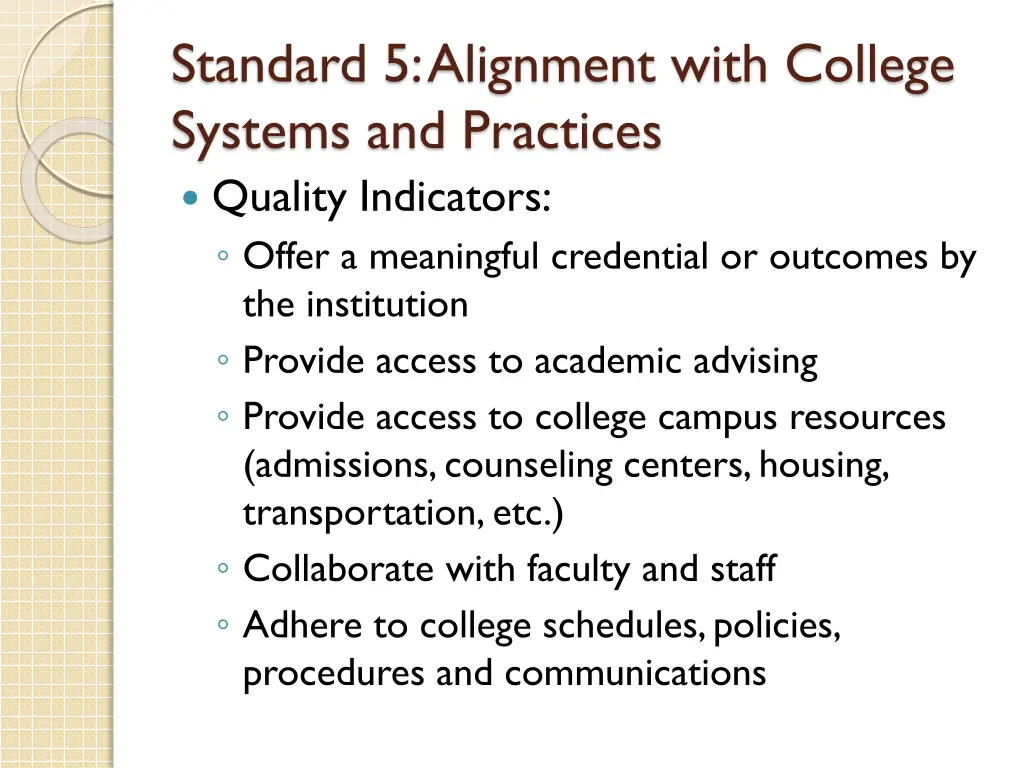 standard 5 alignment with college systems