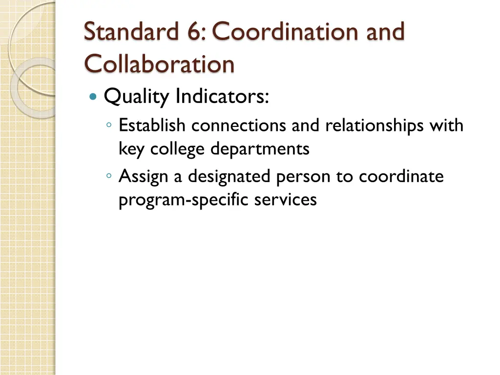 standard 6 coordination and collaboration quality
