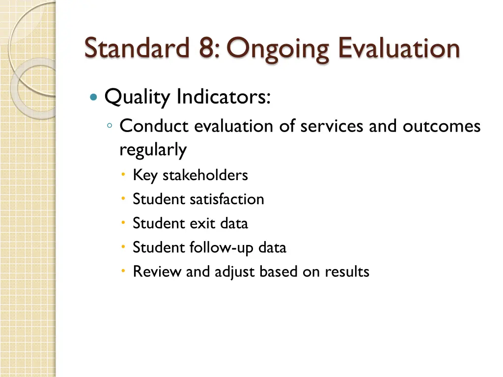 standard 8 ongoing evaluation