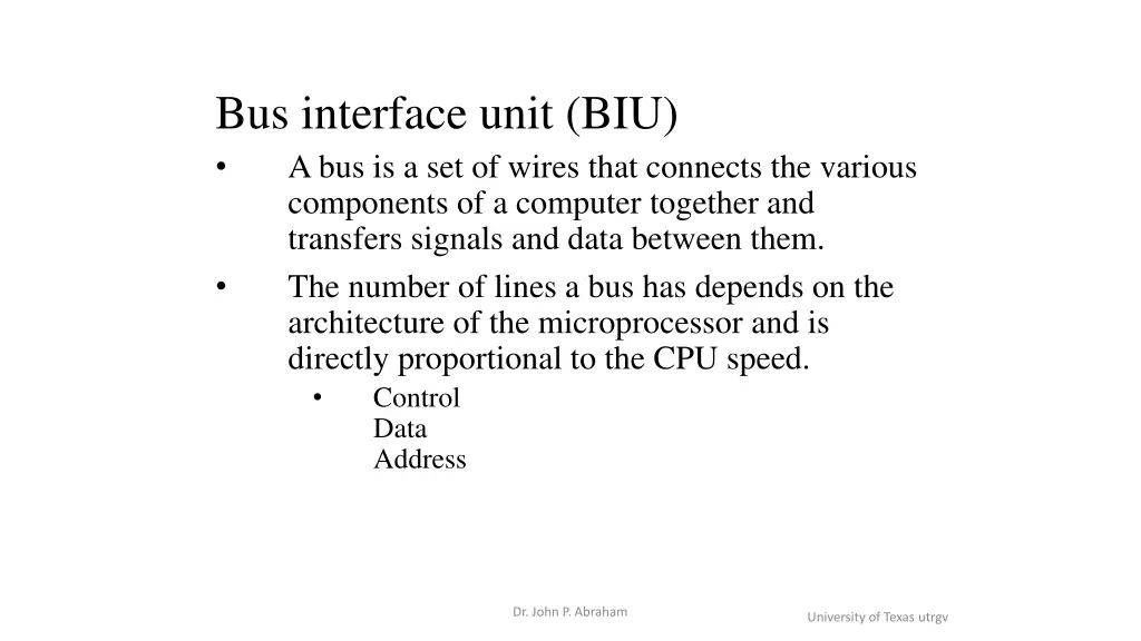 bus interface unit biu a bus is a set of wires