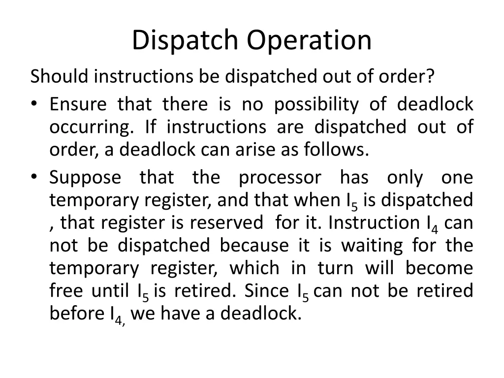 dispatch operation should instructions