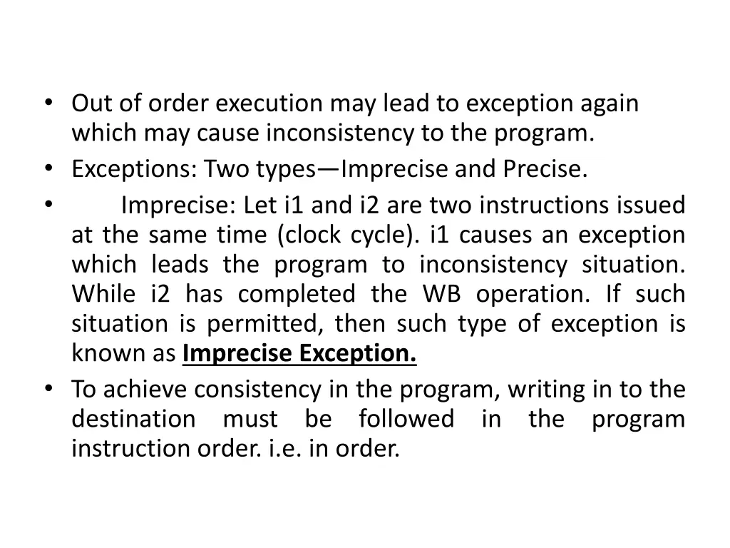 out of order execution may lead to exception