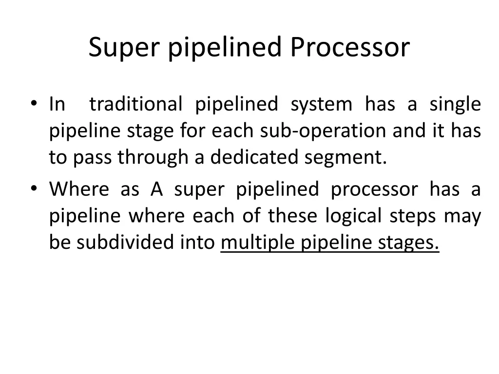 super pipelined processor