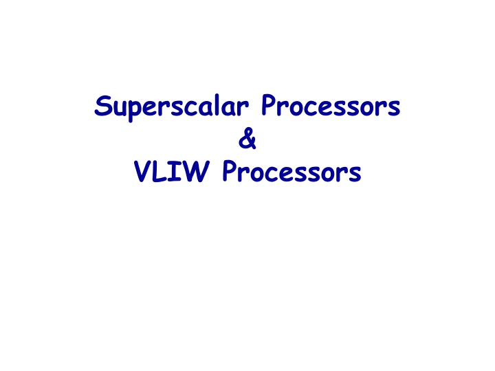 superscalar processors vliw processors