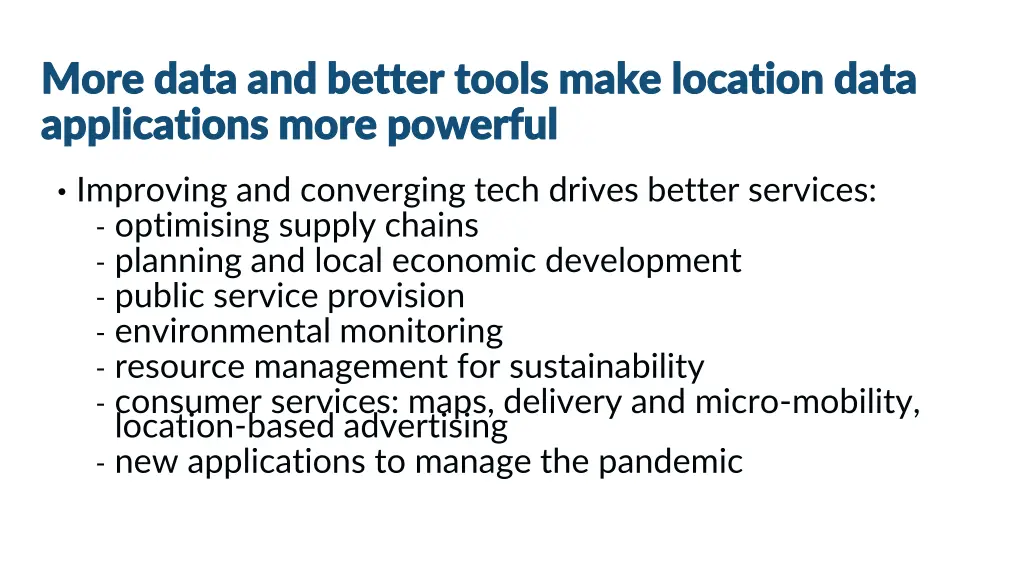 more data and better tools make location data