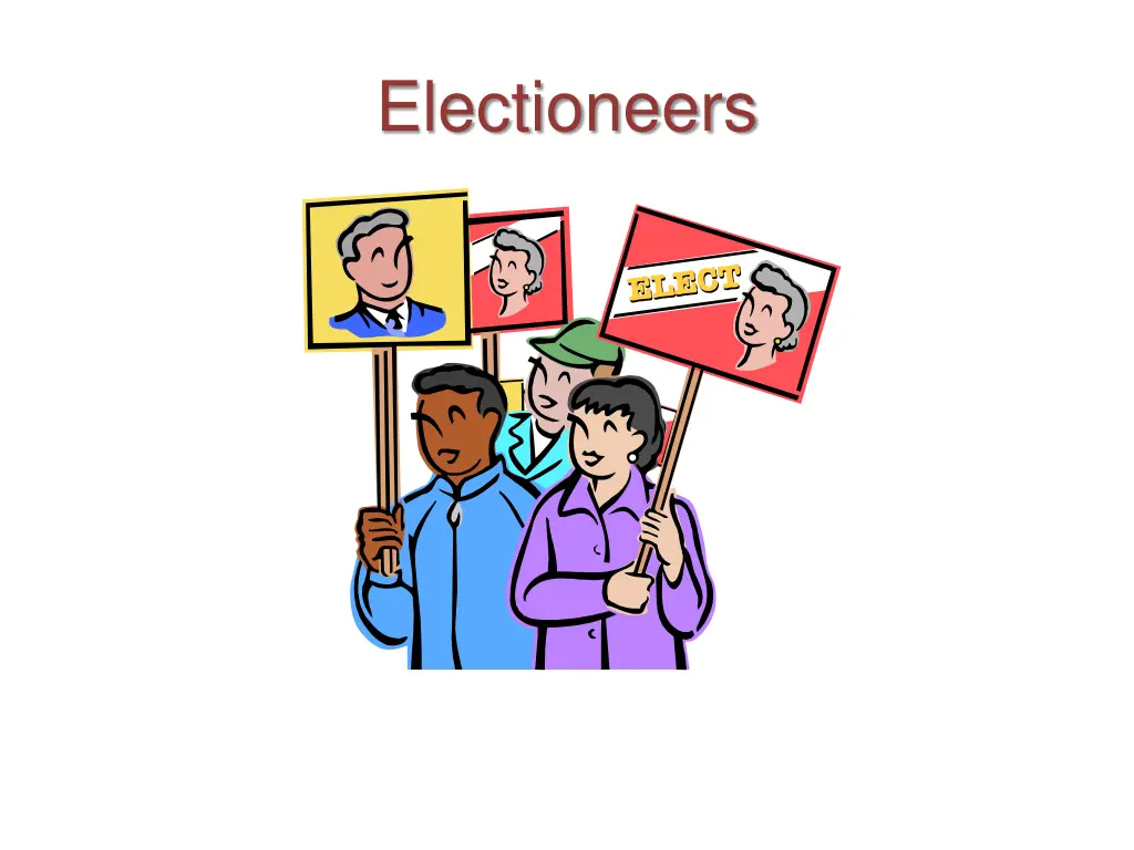electioneers