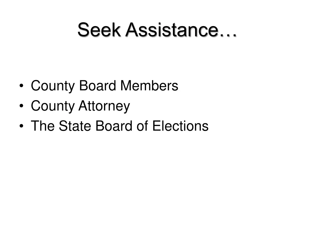 seek assistance