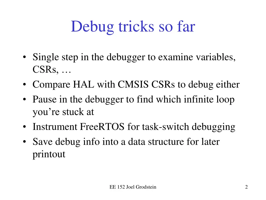 debug tricks so far