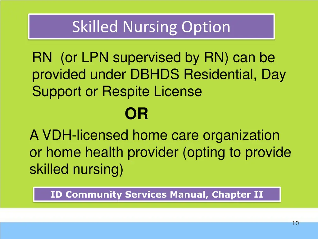 skilled nursing option