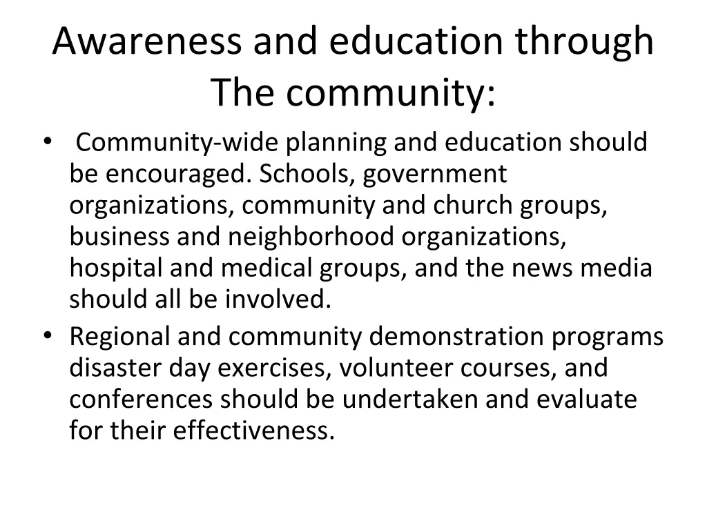 awareness and education through the community