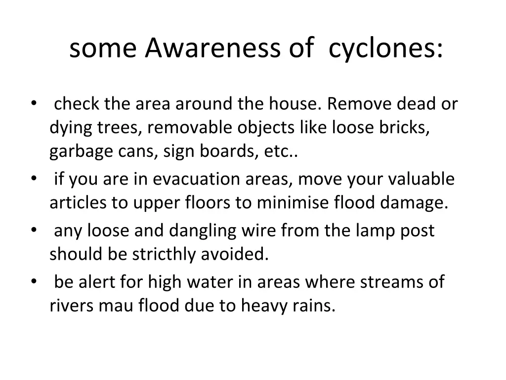 some awareness of cyclones