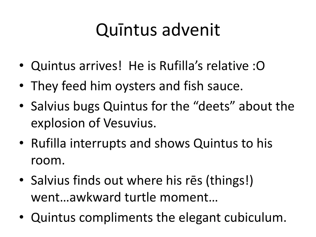 qu ntus advenit