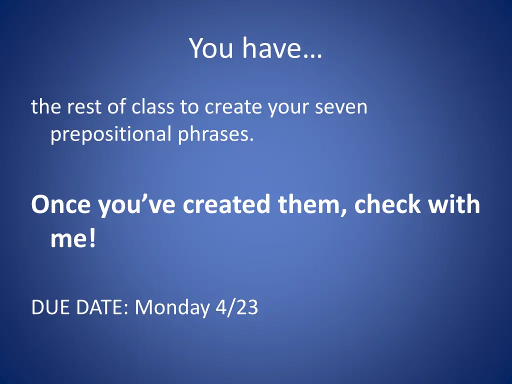 you have