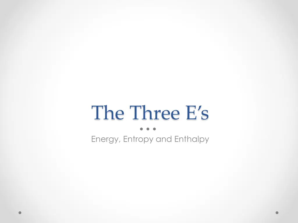 the three e s
