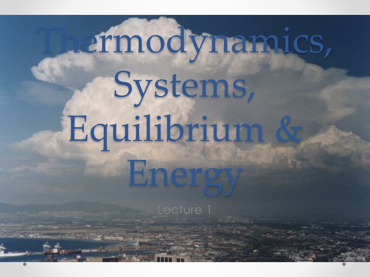 thermodynamics systems equilibrium energy lecture