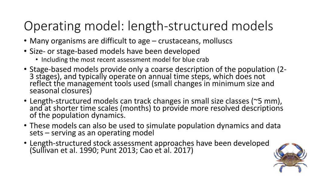 operating model length structured models many