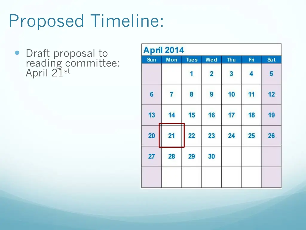proposed timeline