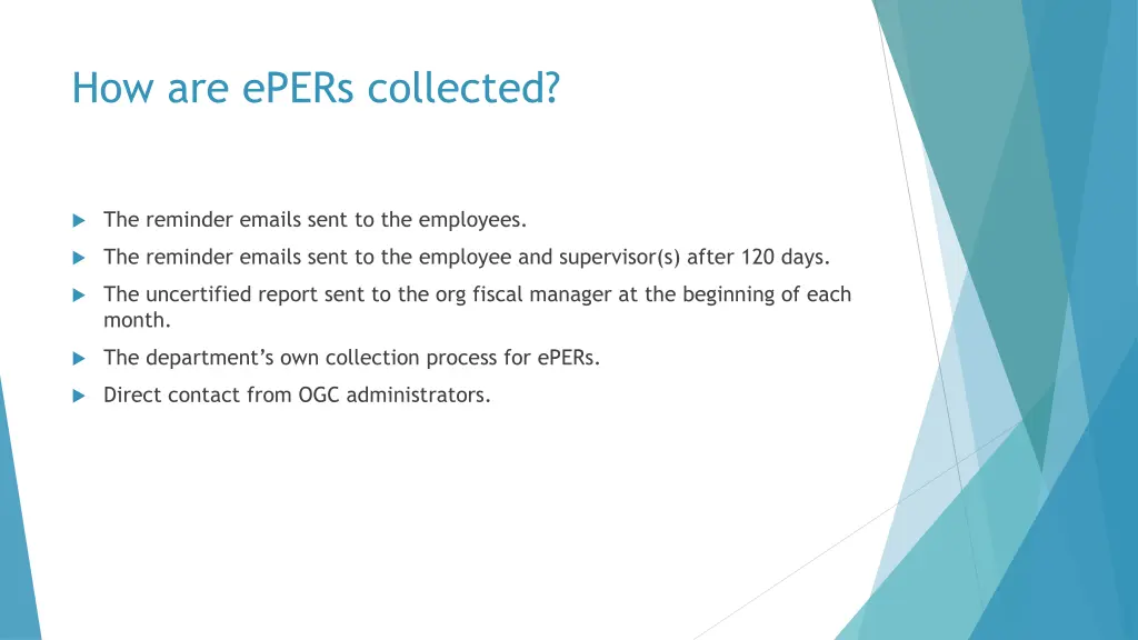 how are epers collected