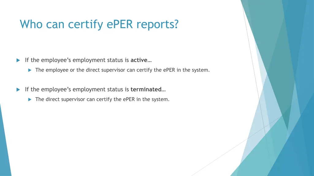 who can certify eper reports