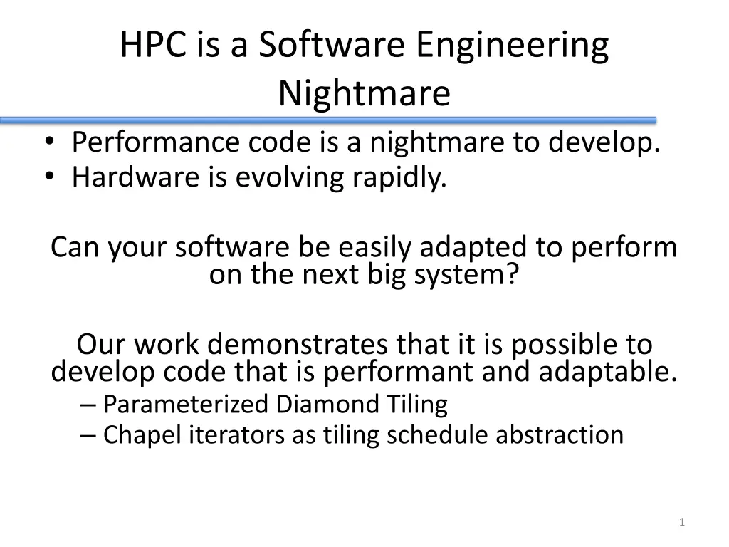 hpc is a software engineering nightmare