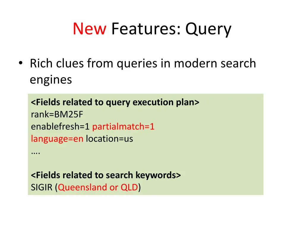 new features query