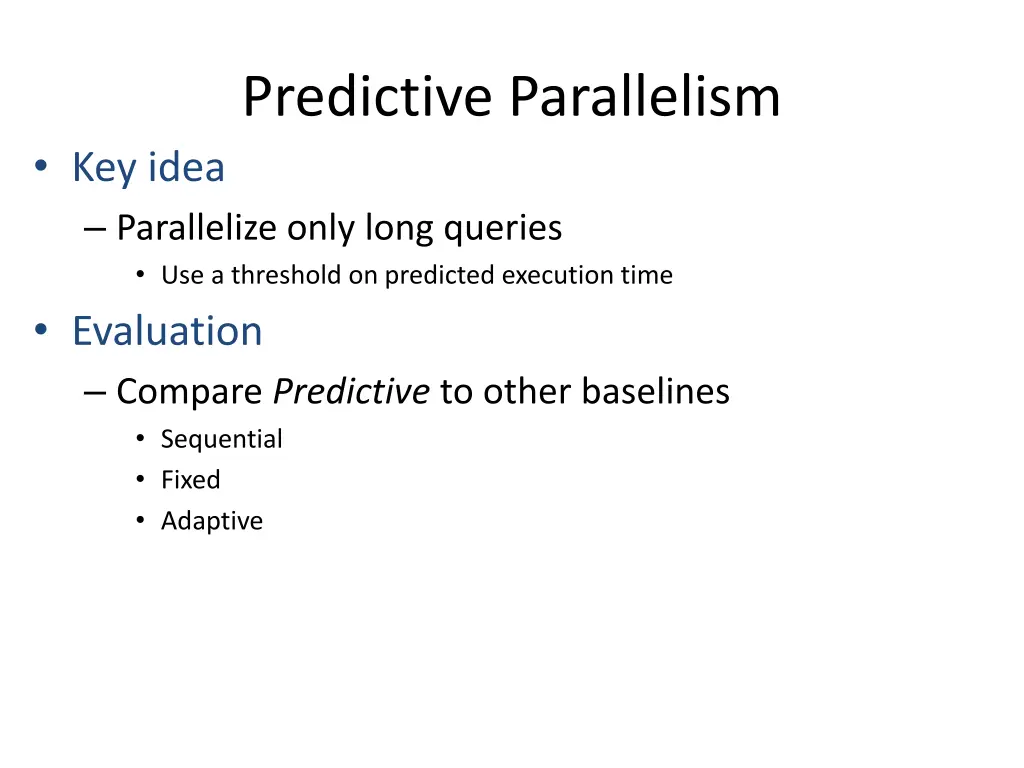 predictive parallelism