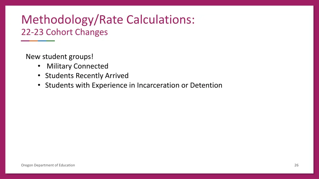 methodology rate calculations 22 23 cohort changes