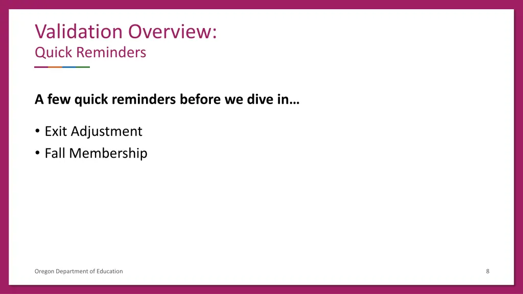 validation overview quick reminders