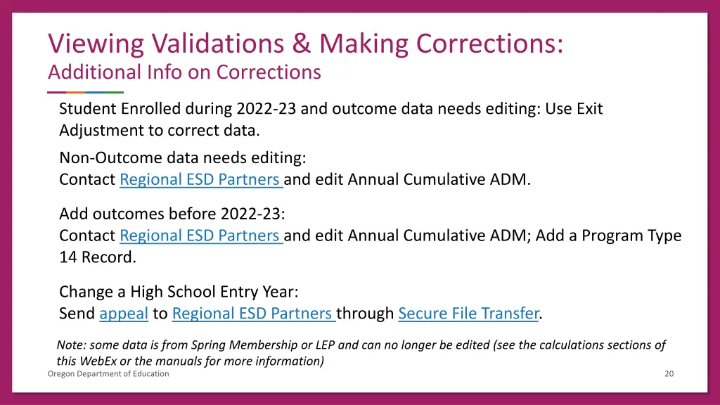 viewing validations making corrections additional