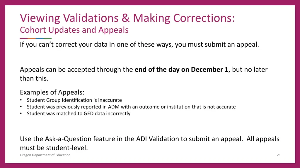 viewing validations making corrections cohort