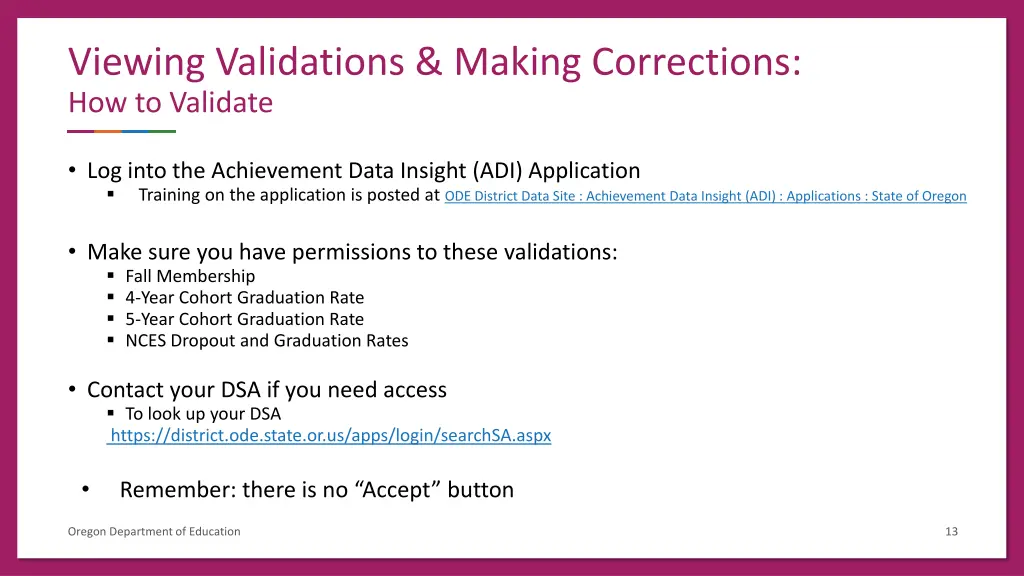 viewing validations making corrections