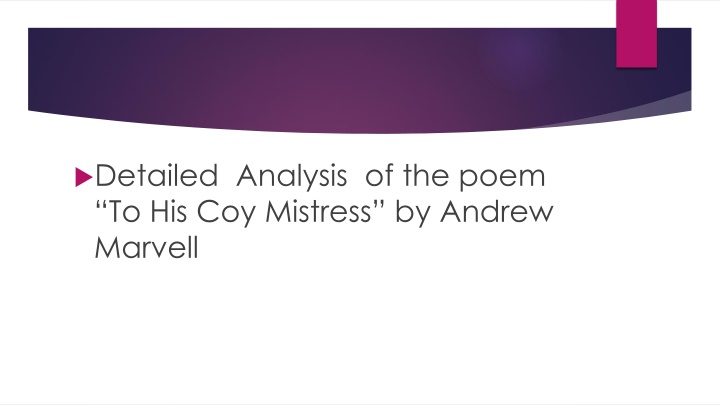 detailed analysis of the poem to his coy mistress
