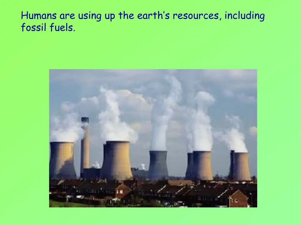 humans are using up the earth s resources
