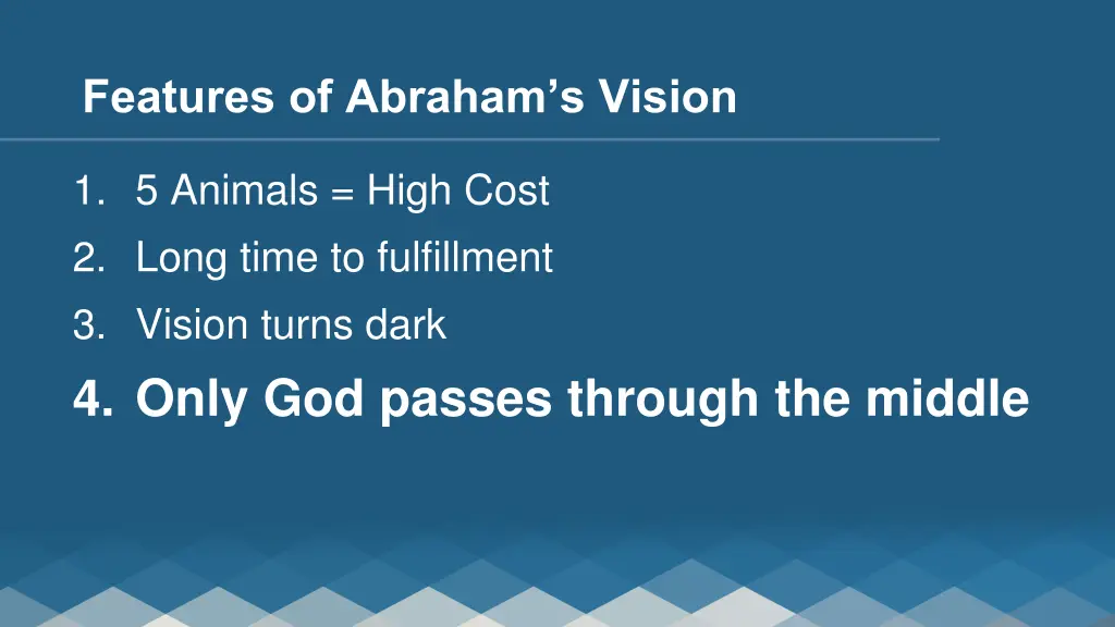 features of abraham s vision 3