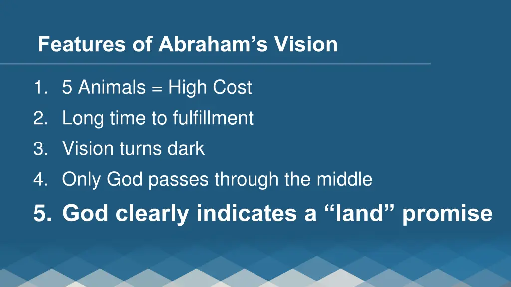 features of abraham s vision 4