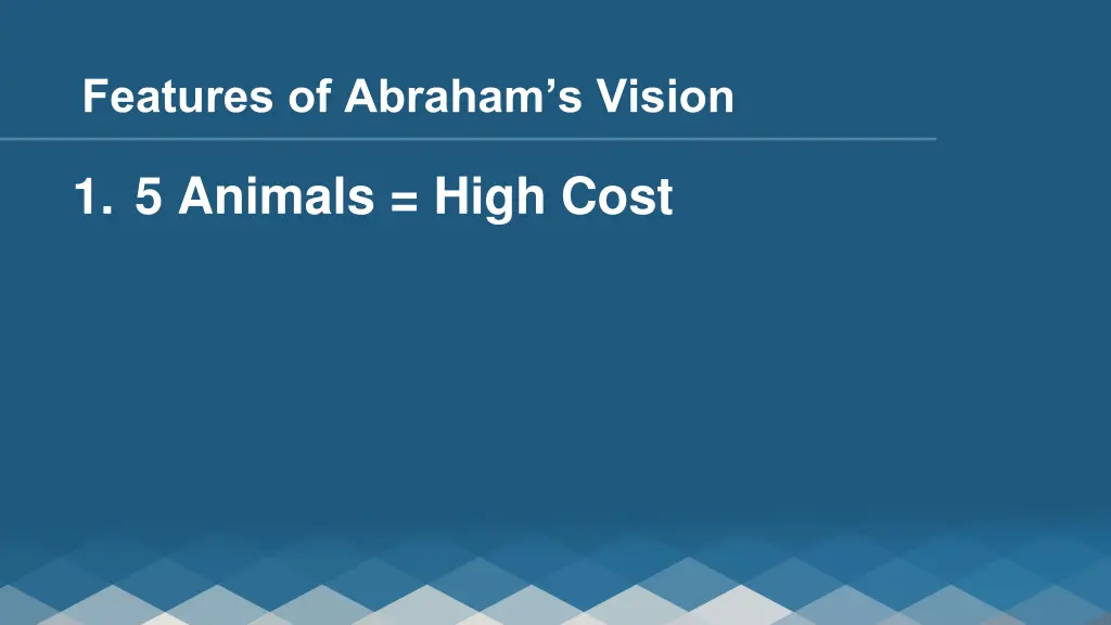 features of abraham s vision