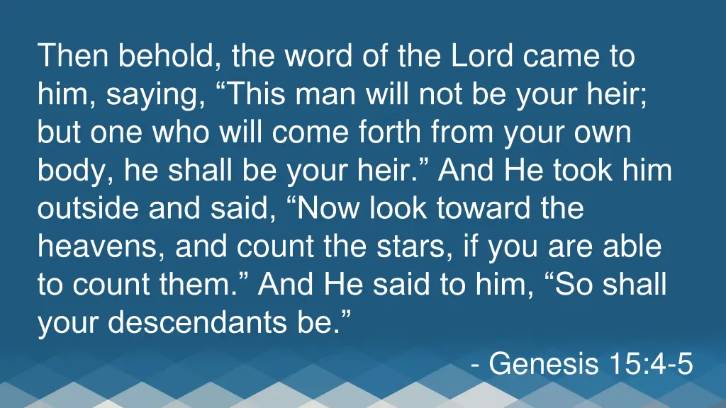 then behold the word of the lord came