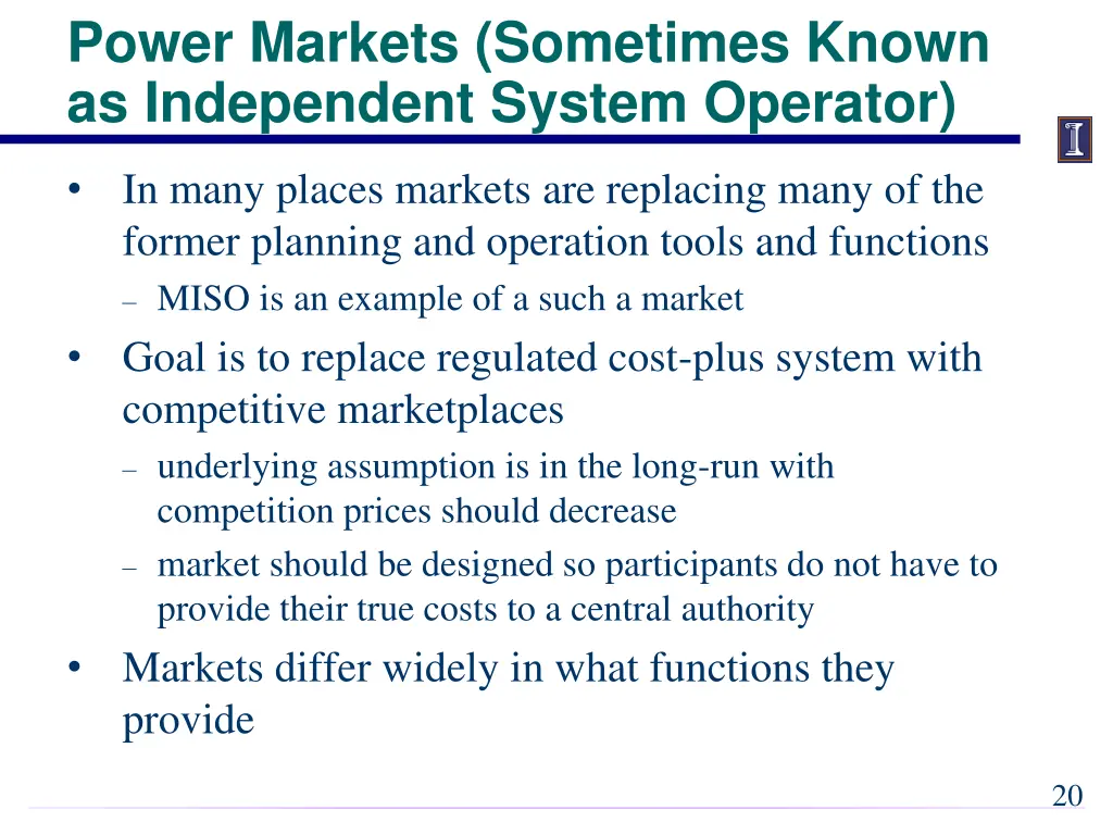 power markets sometimes known as independent