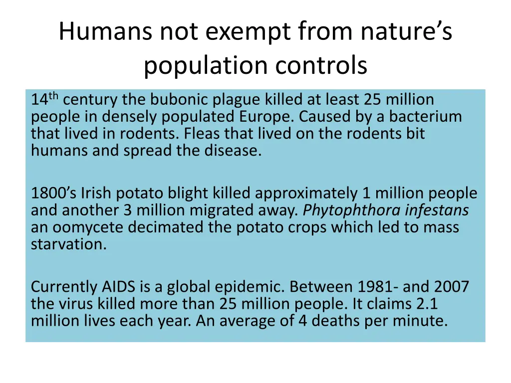 humans not exempt from nature s population