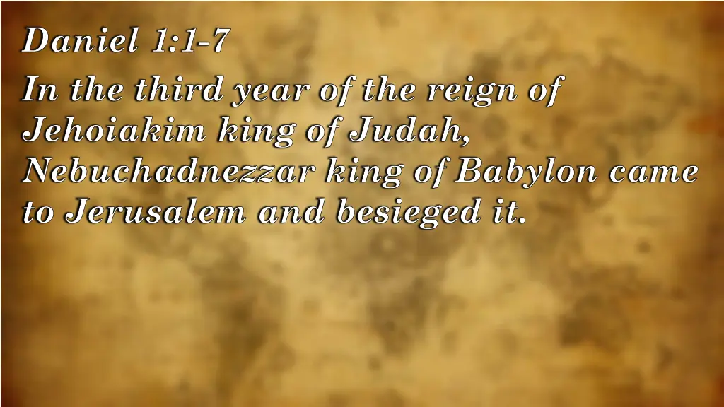 daniel 1 1 7 in the third year of the reign