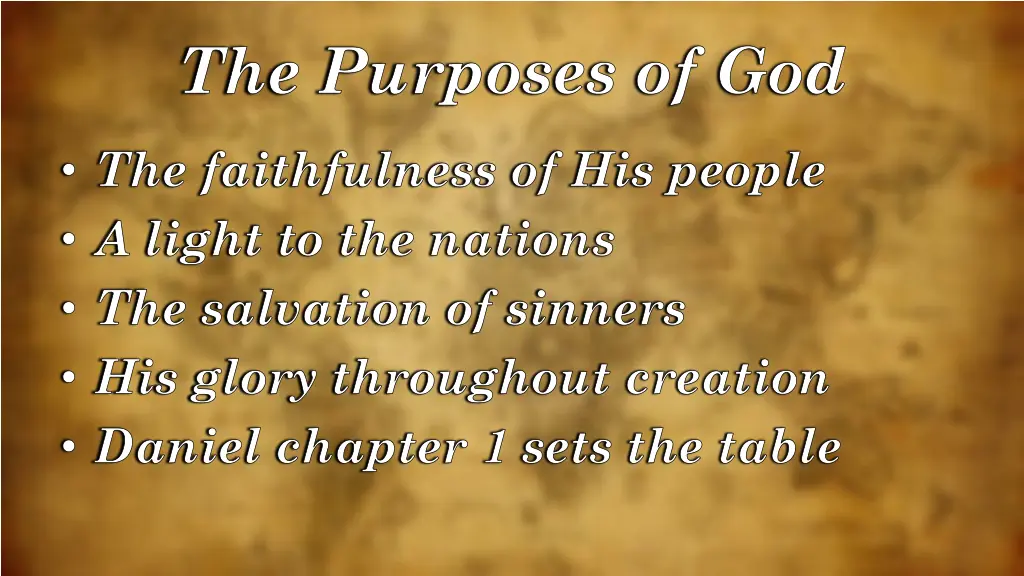 the purposes of god