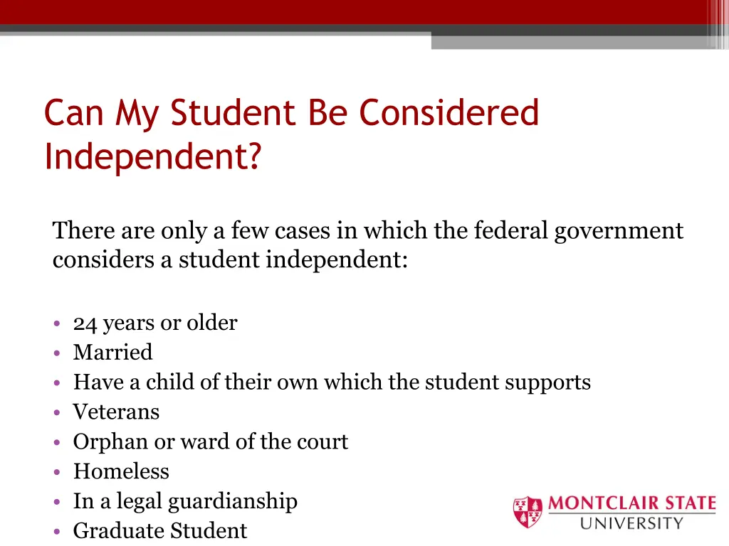 can my student be considered independent