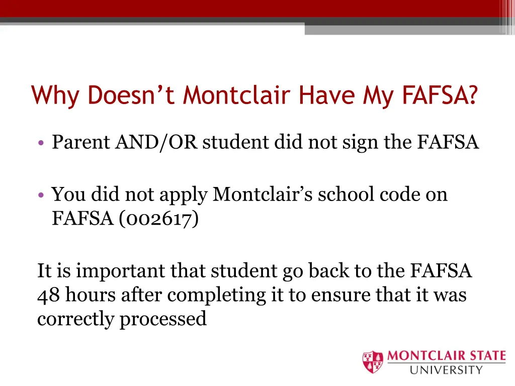 why doesn t montclair have my fafsa