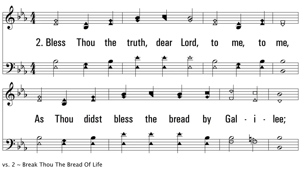 vs 2 break thou the bread of life