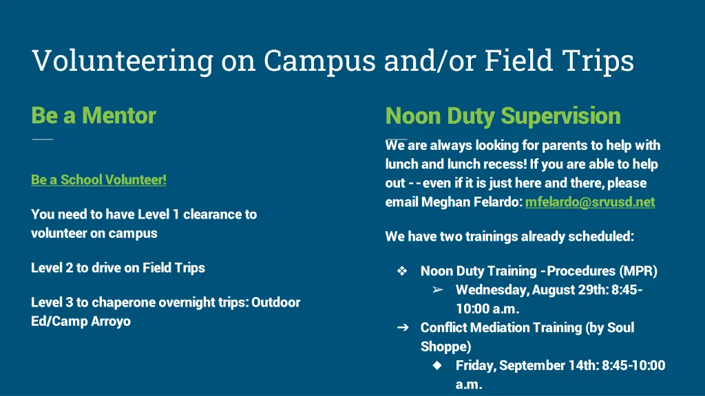 volunteering on campus and or field trips