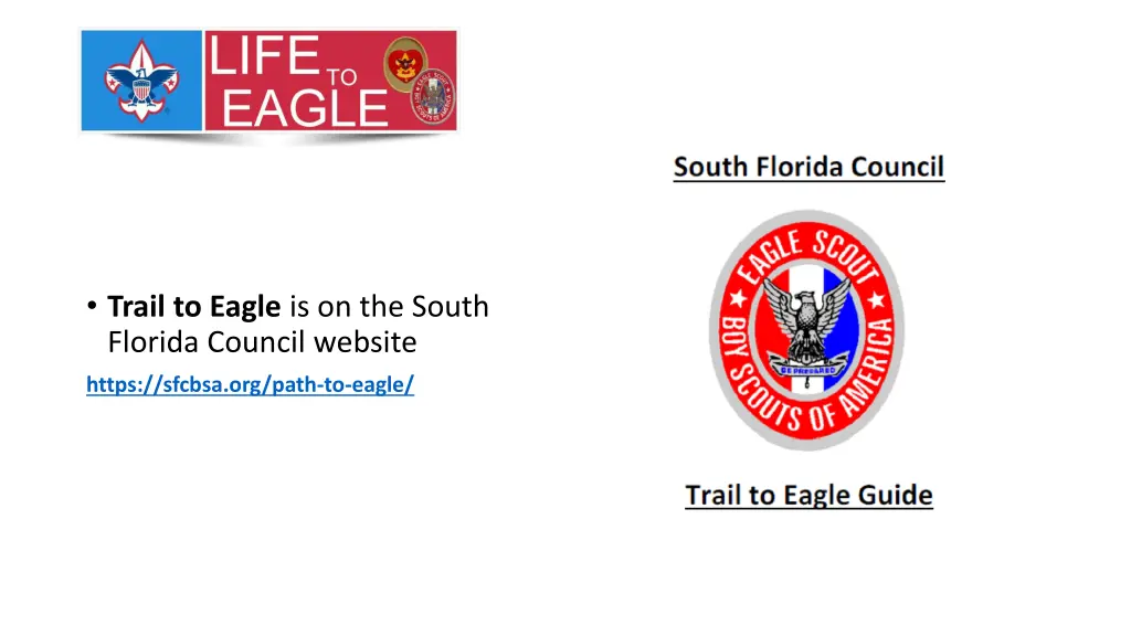 trail to eagle is on the south florida council