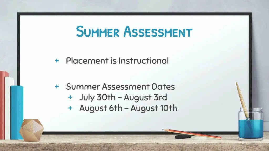 summer assessment summer assessment
